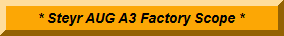 Factory AUG Scopes